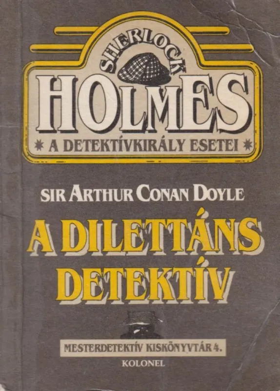 A dilettáns detektív Kihagyhatatlan ajánlat