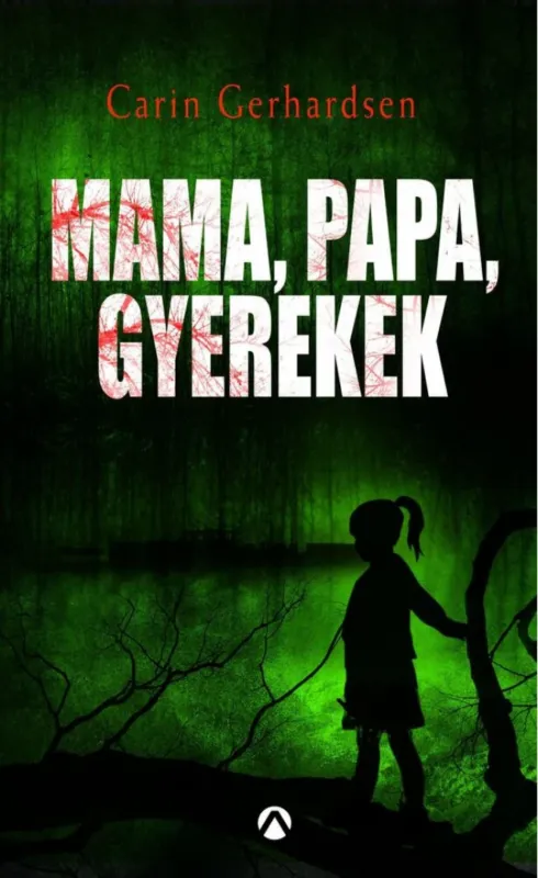 Mama, papa, gyerekek Legjobb ár