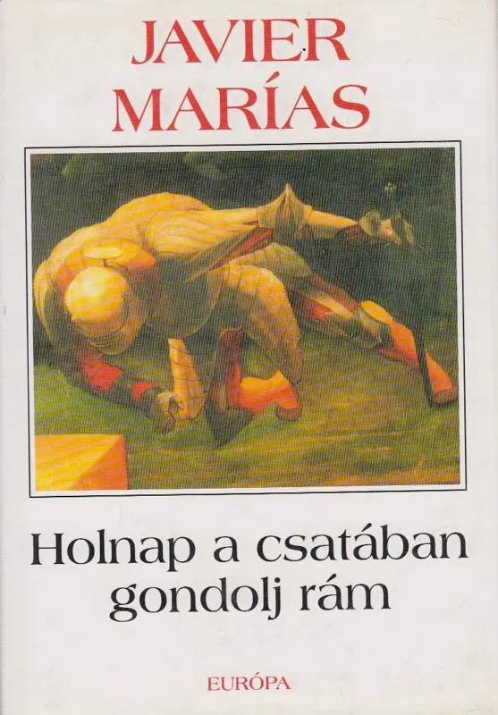 Holnap a csatában gondolj rám Prémium