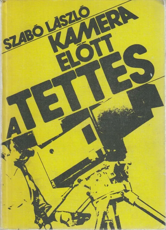 Olcsó Kamera előtt a tettes