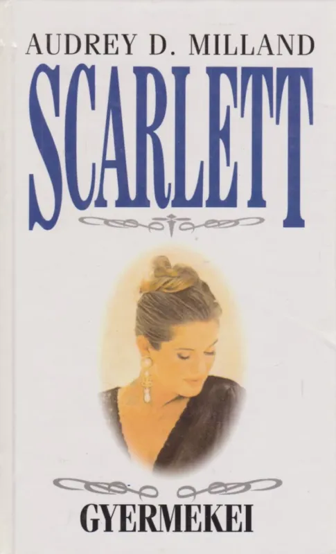 Legnépszerűbb Scarlett gyermekei