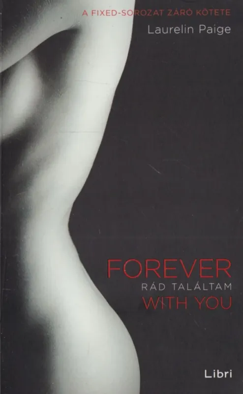 Forever With You - Rád találtam Népszerű
