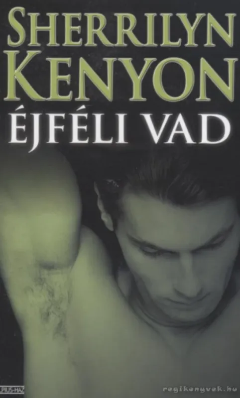 Éjféli vad Vedd meg most