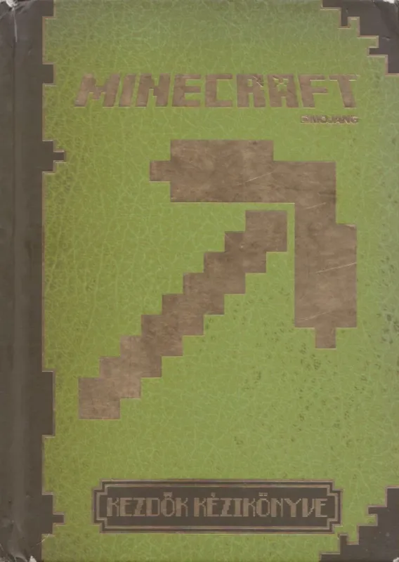 Minecraft - Kezdők kézikönyve Legkelendőbb
