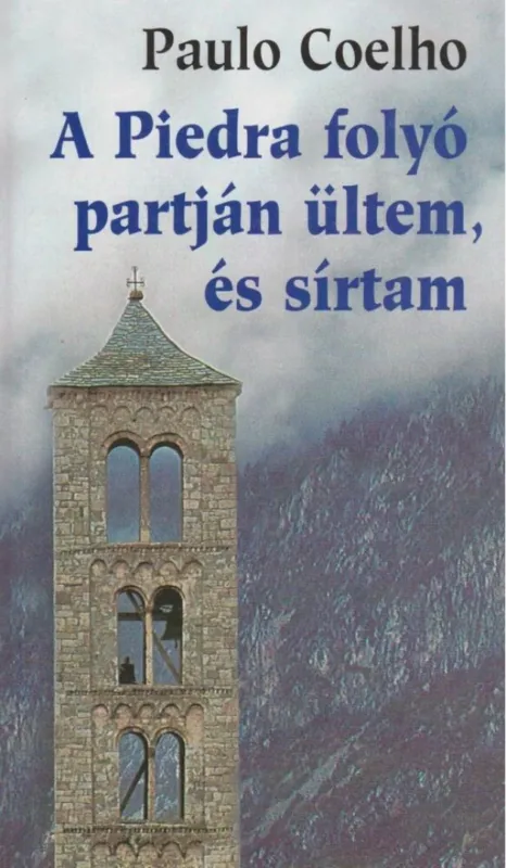 Kedvezményes ár A Piedra folyó partján ültem és sírtam