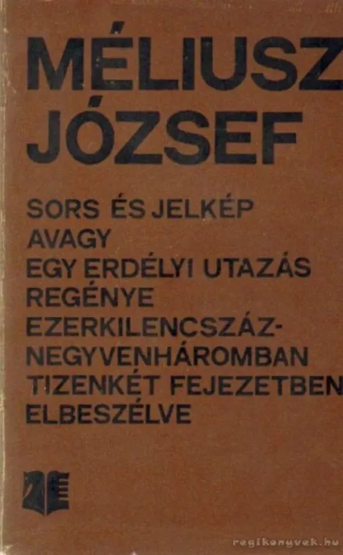 Olcsóbb Sors és jelkép avagy egy erdélyi utazás regénye ezerkilencszáznegyvenháromban tizenkét fejezetben elbeszélve