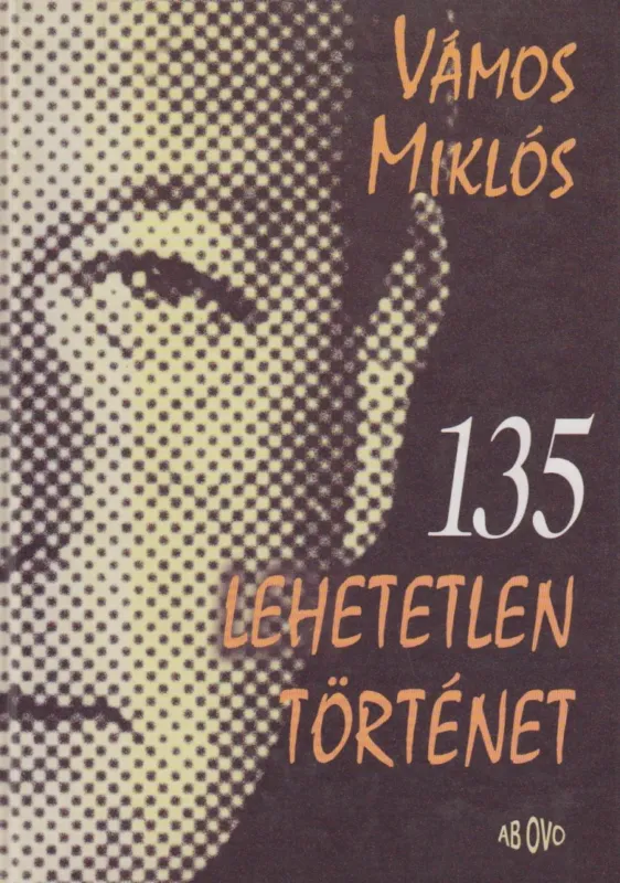 Szuper ajánlat 135 lehetetlen történet