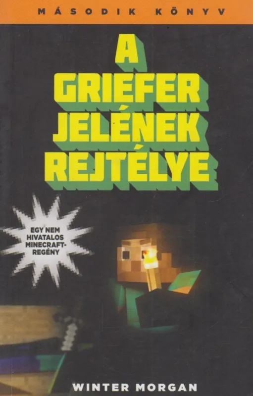 Szuper akció A Griefer jelének rejtélye II.