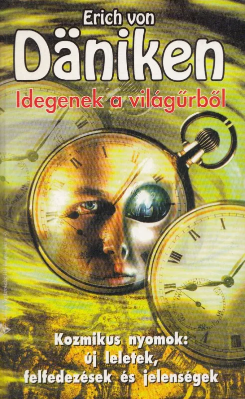 Rendeld meg most Idegenek a világűrből