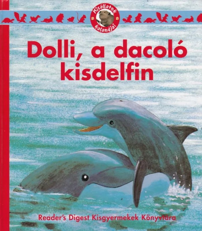 Dolli, a dacoló kisdelfin Különleges ajánlat