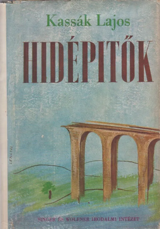 Hídépítők Legnépszerűbb