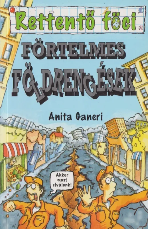 Népszerű Förtelmes földrengések