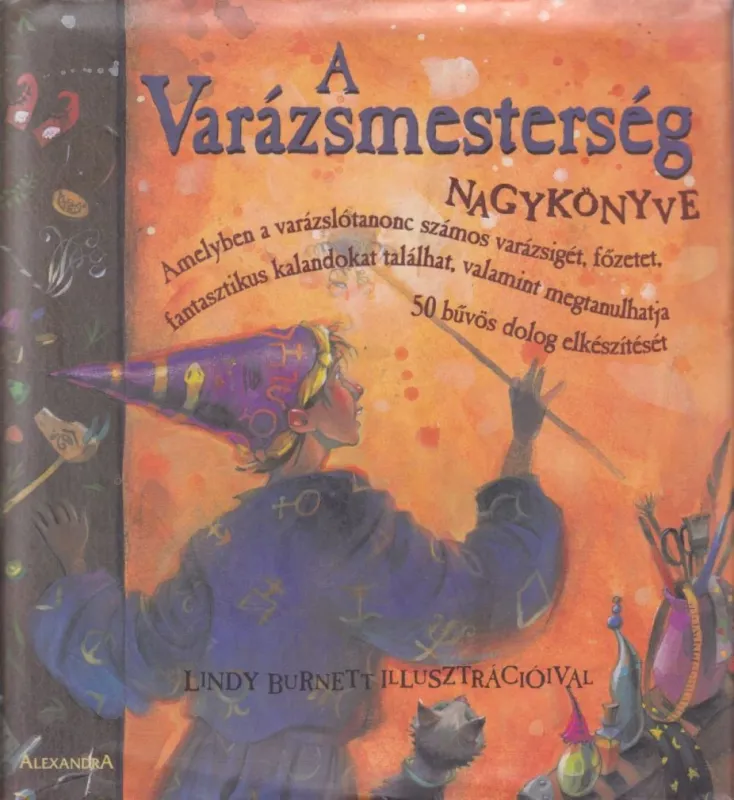 Akciós ár A Varázsmesterség Nagykönyve