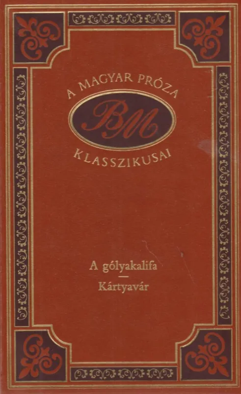 Azonnal elérhető A gólyakalifa / Kártyavár