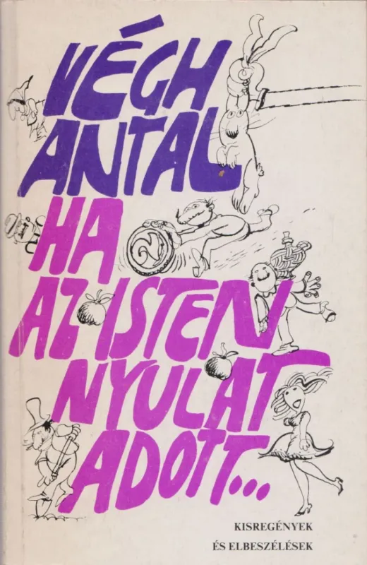Legjobb ár Ha az Isten Nyulat adott (dedikált)