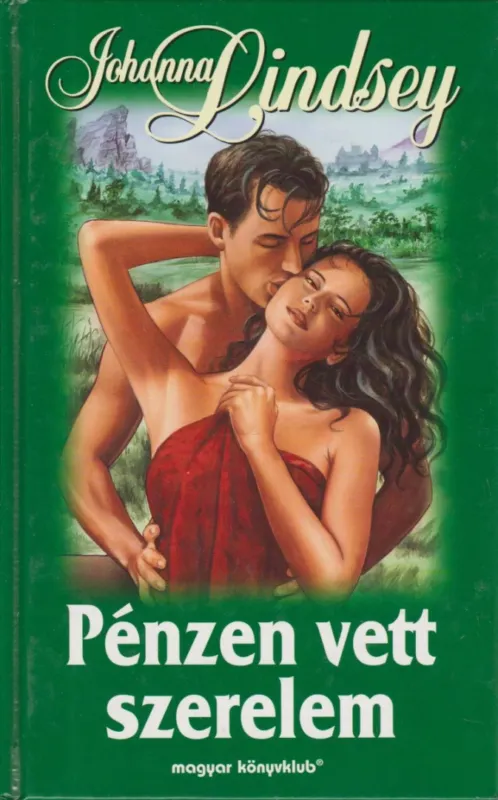 Utolsó esély Pénzen vett szerelem