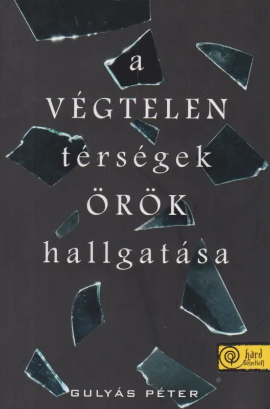 Azonnal elérhető A végtelen térségek örök hallgatása