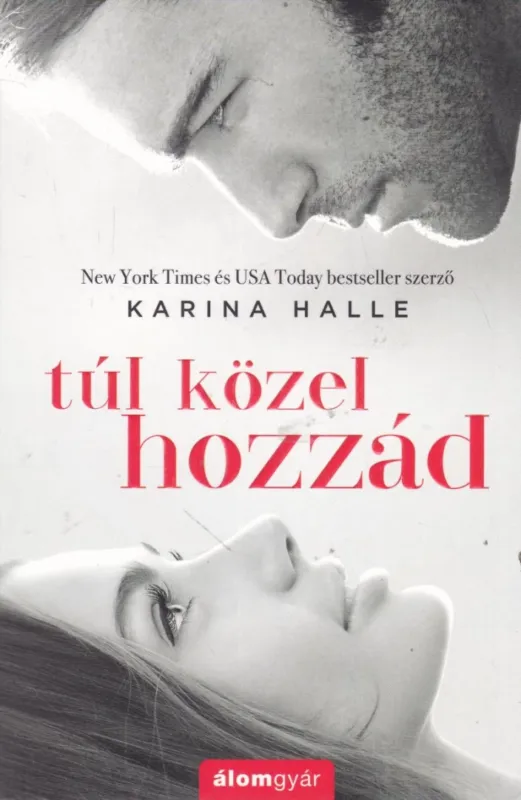 Különleges ajánlat Túl közel hozzád