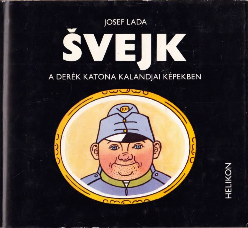 Svejk, a derék katona kalandjai képekben Kiárusítás