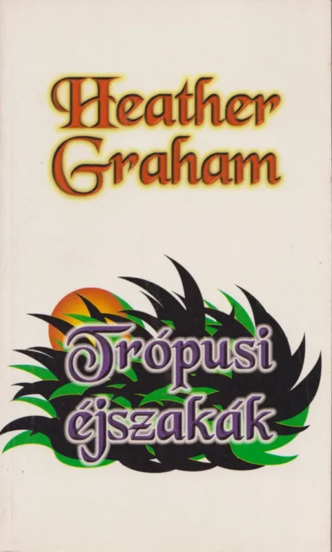 Kedvezmény Trópusi éjszakák
