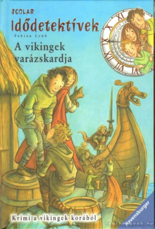 Exkluzív ajánlat A vikingek varázskardja - Idődetektívek 3.