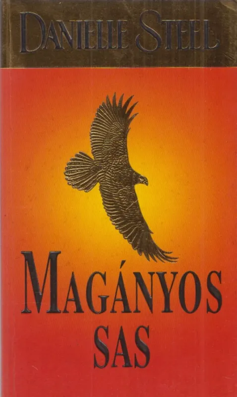 Magányos sas Árcsökkenés