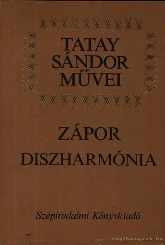 Rendeld meg most Zápor / Diszharmónia