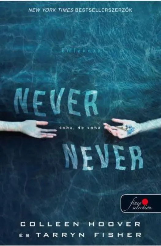 Expressz kézbesítés Never never - Soha, de soha