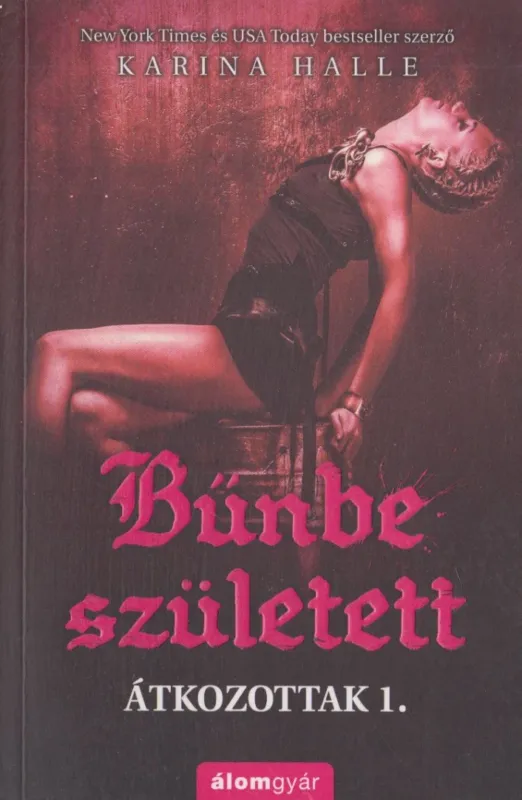 Kedvezményes ár Bűnbe született
