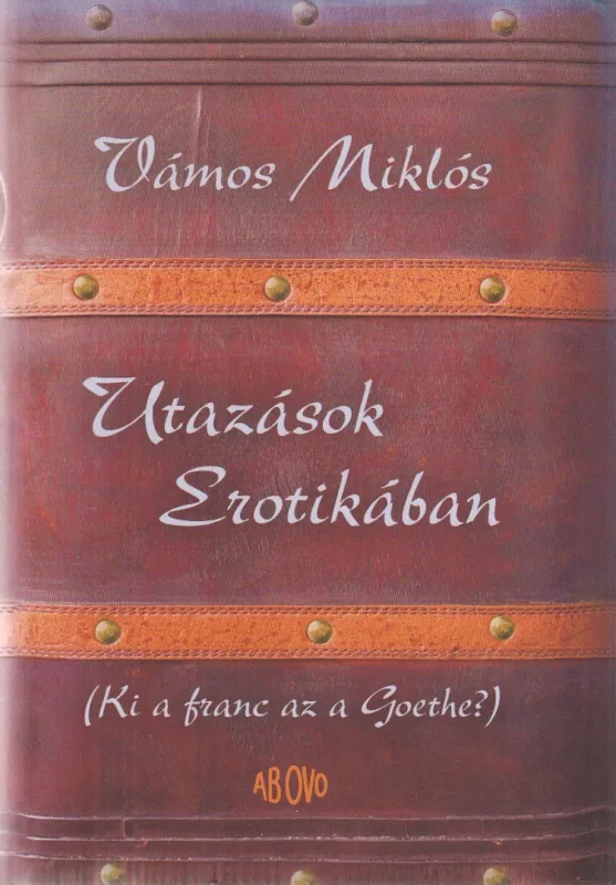 Legnépszerűbb Utazások Erotikában