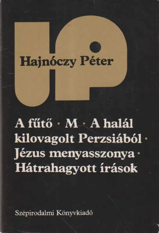 Kedvezmény A fűtő / M / A halál kilovagolt Perzsiából / Jézus menyasszonya / Hátrahagyott írások