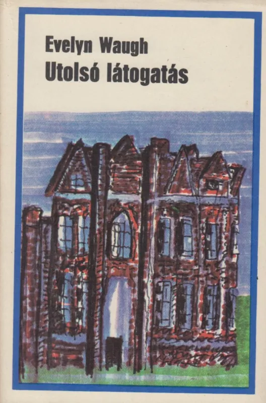 Utolsó látogatás Kiárusítás