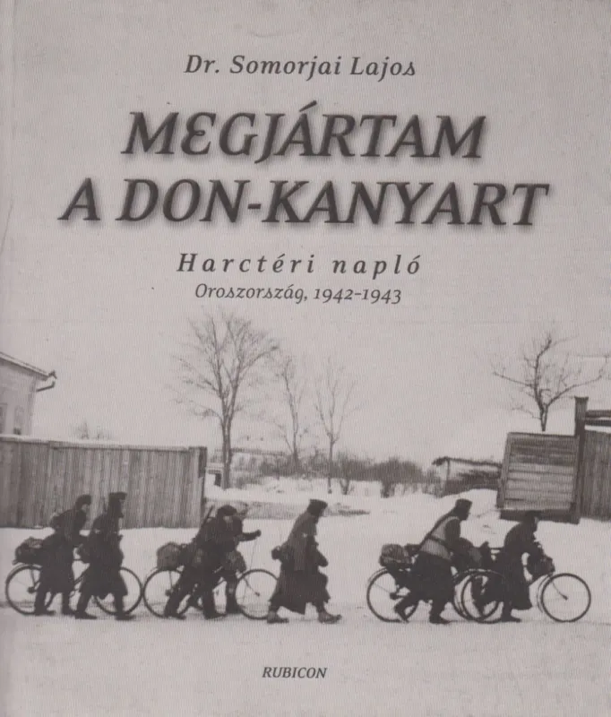 Megjártam a Don-kanyart Azonnal elérhető
