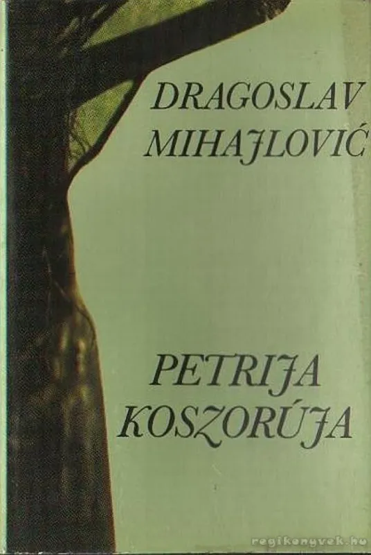 Petrija koszorúja Vedd meg online