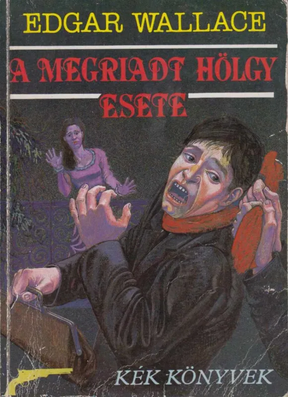 A megriadt hölgy esete Legnépszerűbb