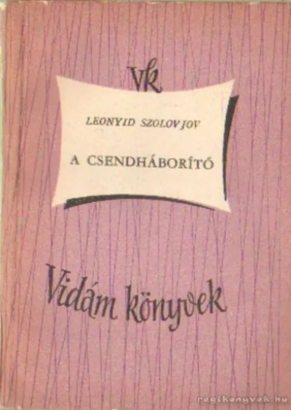 Legjobb ár A csendháborító