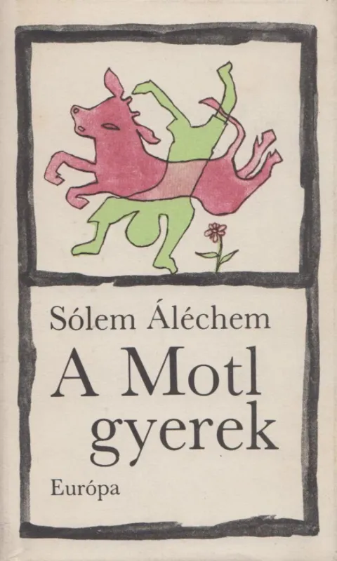 Szuper ajánlat A Motl gyerek