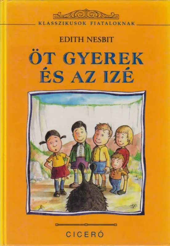 Rendeld meg most Öt gyerek és az izé