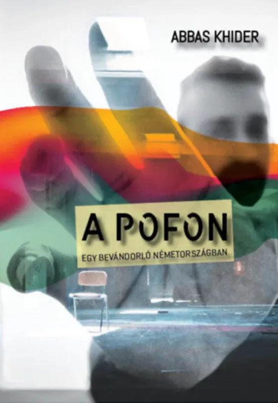 A pofon - Egy bevándorló Németországban Akciós ár