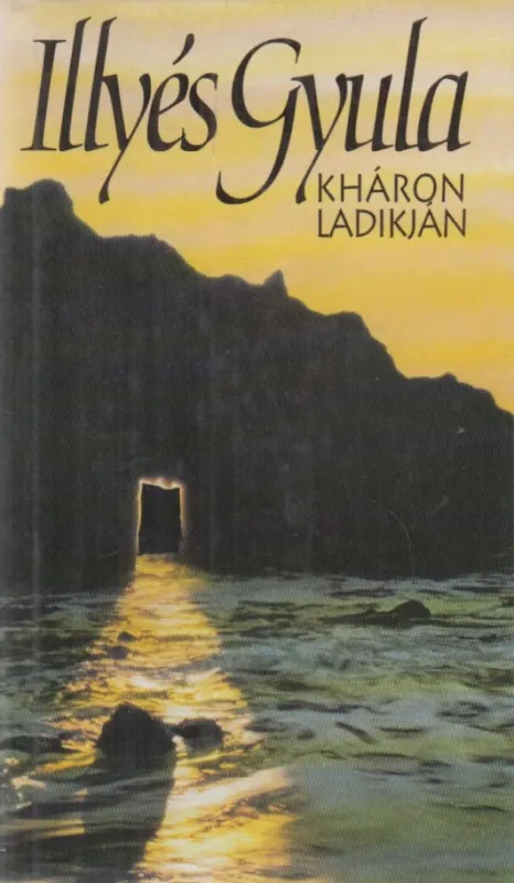 Azonnal elérhető Kháron ladikján