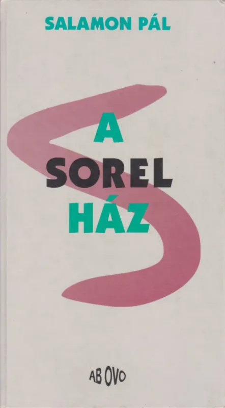 Kihagyhatatlan ajánlat A Sorel ház