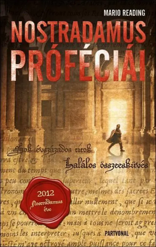 Végkiárusítás Nostradamus próféciái