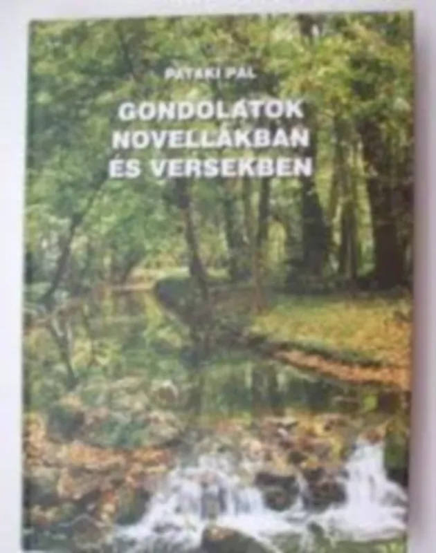 Gondolatok novellákban és versekben Vedd meg most