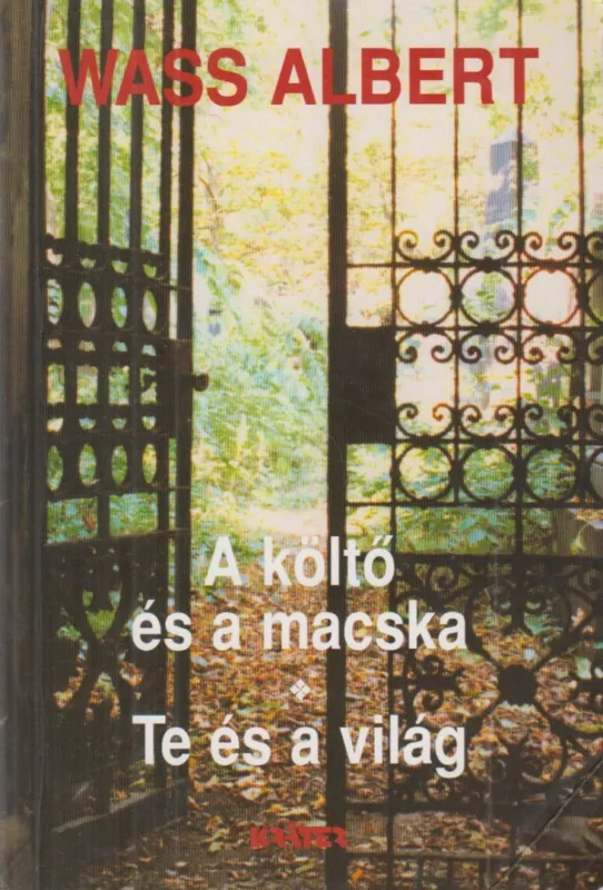 Szuper ajánlat A költő és a macska / Te és a világ