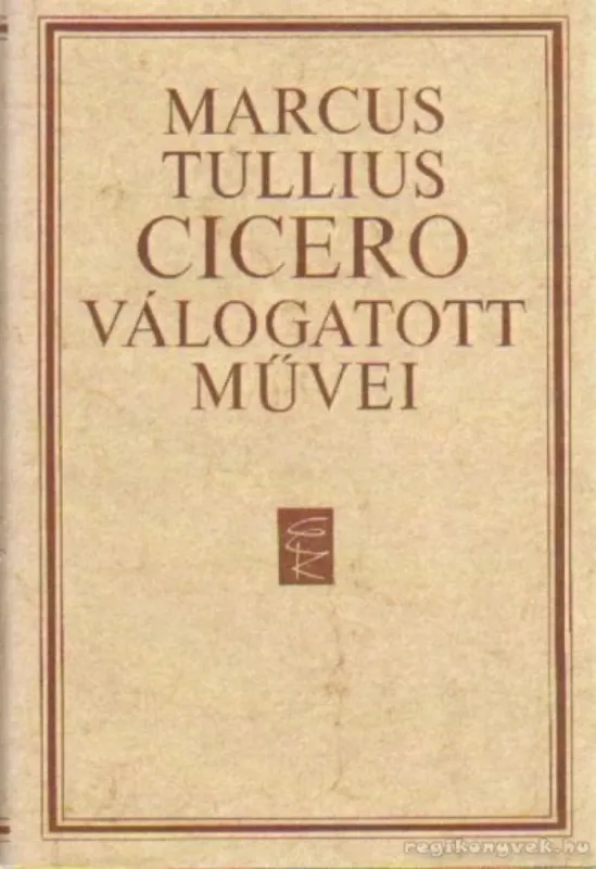 Cicero válogatott művei Gyors szállítás
