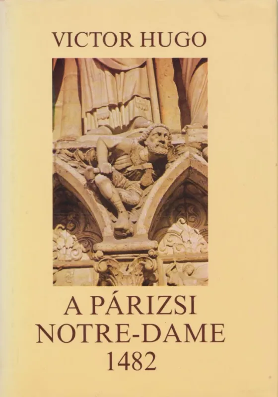 A párizsi Notre-Dame 1482 Prémium