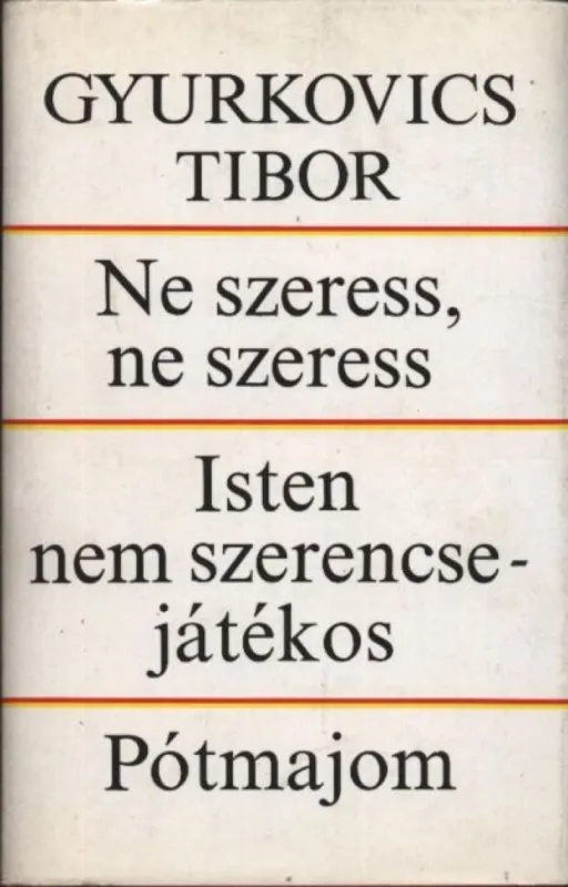Ne szeress, ne szeress / Isten nem szerencsejátékos / Pótmajom Csak ma
