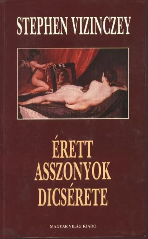 Érett asszonyok dicsérete Legjobb ár