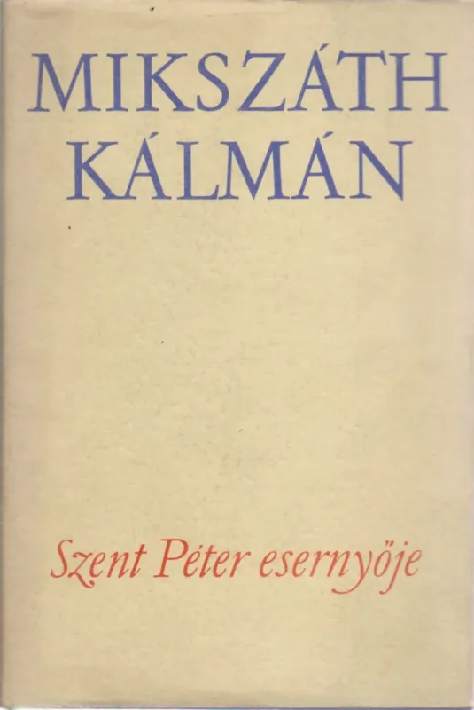 Szent Péter esernyője Csak ma