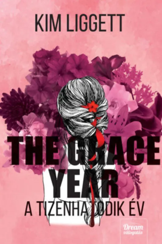 The Grace Year - A tizenhatodik év Bestseller